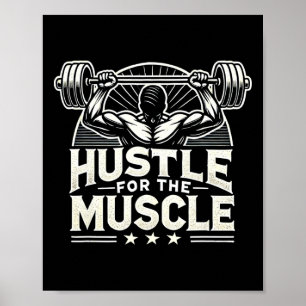 Affiche Hustle Pour Muscle Barbell Bodybuilding