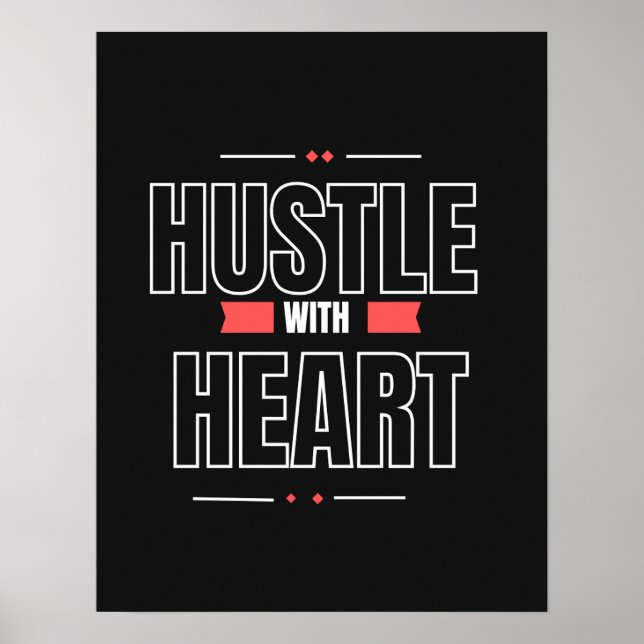 Affiche Hustle with Heart – Inspirational Wall Art (Devant)