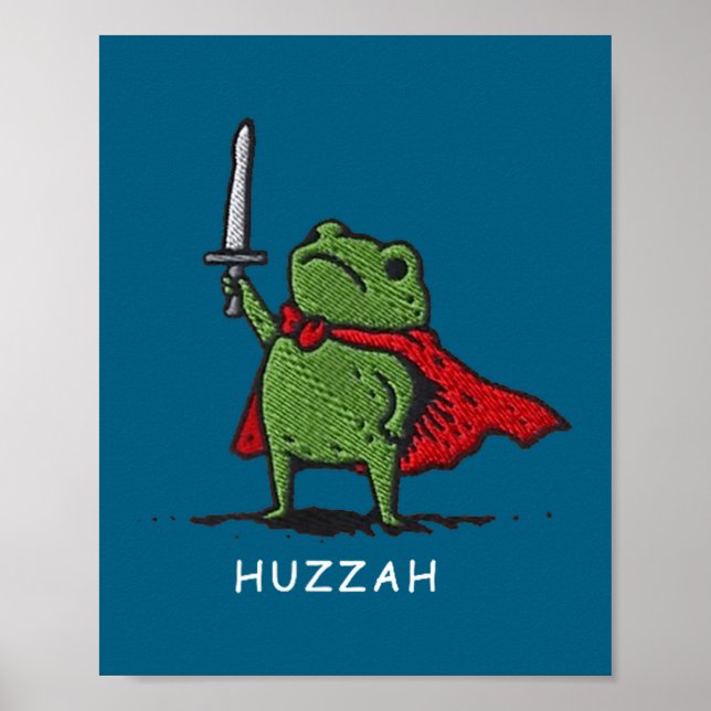 Affiche Huzzah Frog Knight Funny Sword Meme Quote  (Devant)