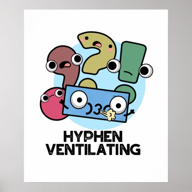 Affiche Hyphen Ventilant Funny Pun de ponctuation (Devant)