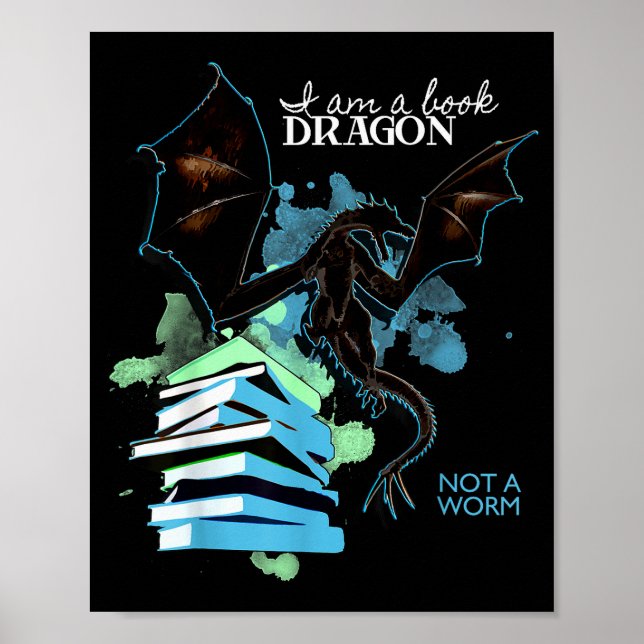 Affiche I Am A Book Dragon Not A Worm Funny Reading Lover  (Devant)