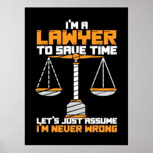 Affiche I Am A Lawyer To Save Time