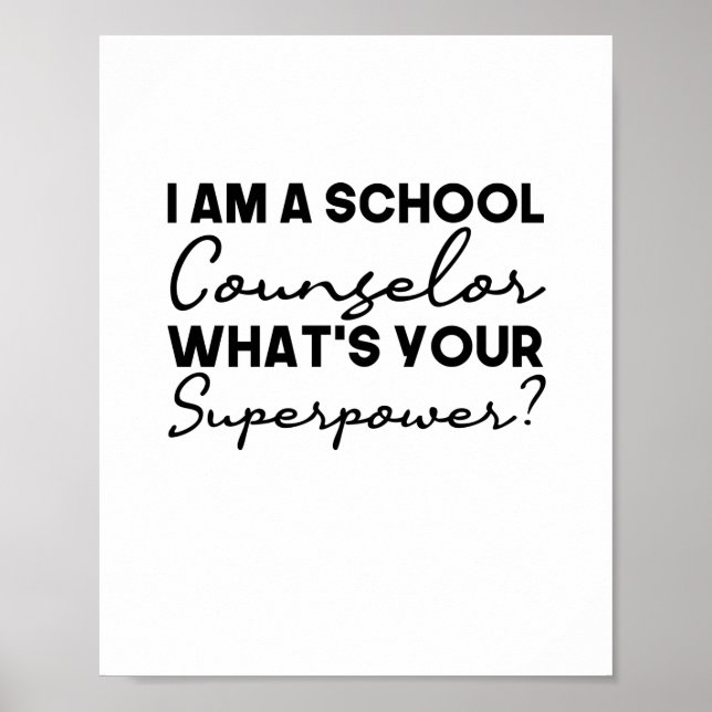 Affiche I Am A School Counselor What's Your Superpower? (Devant)