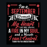 Affiche I Am A Septembre Woman Libra Virgo Birthday Funny<br><div class="desc">Septembre birthday empoisonné,  septembre celebrity birthdays,  septembre birthday</div>