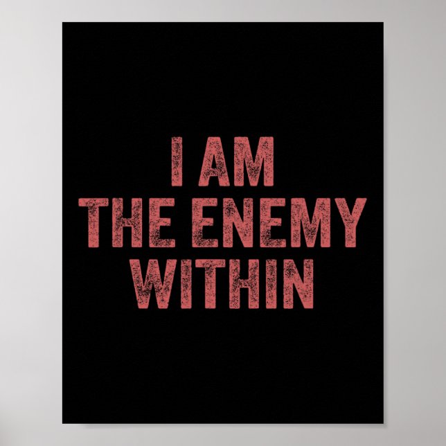 Affiche I Am The Enemy Within Pun Voting Trump 2024 Electi (Devant)