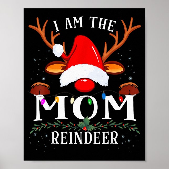 Affiche I Am The Mom Reindeer Christmas Family  (Devant)