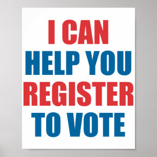 AFFICHE I CAN HELP YOU REGISTER TO VOTE.