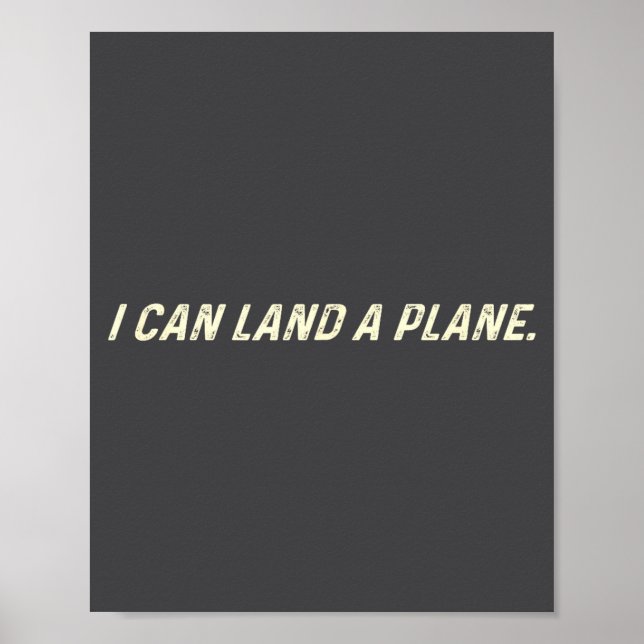 Affiche I Can Land A Plane  (Devant)