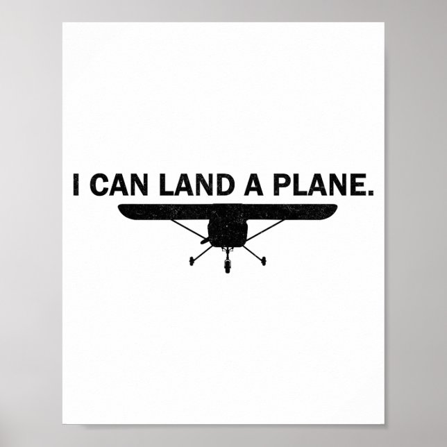Affiche I Can Land A Plane Funny Lot Aviation Quote  (Devant)