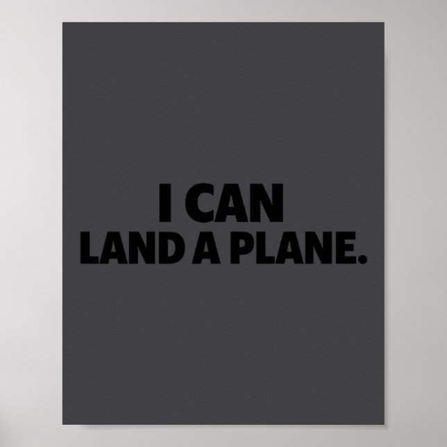 Affiche I Can Land A Plane Tee  (Devant)