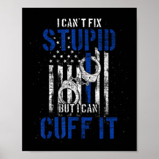 Affiche I Cant Fix Stud But I Can Cuff It Lice 