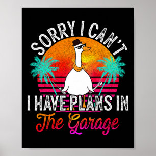 Affiche I Cant I Have Plan In the Garage Fathers Day Car