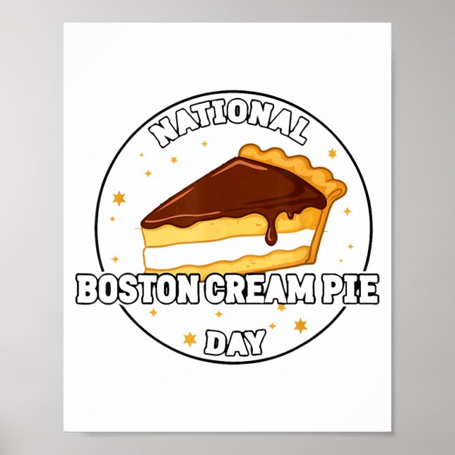 Affiche I Celebrate National Boston Cream E Day Food Cake  (Devant)