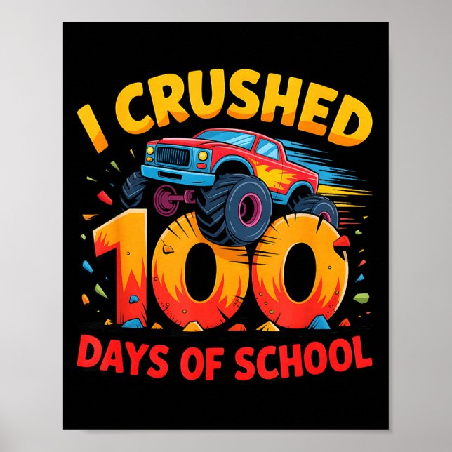 Affiche I Crushed 100 Days Of School Monster Truck Girls B (Devant)