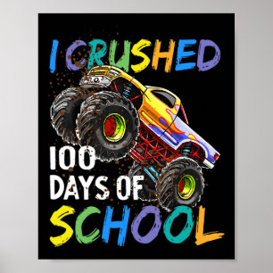 Affiche I Crushed 100 Days Of School Monster Truck Kids Bo