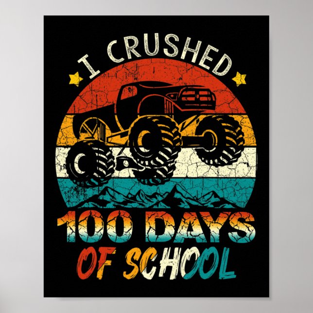 Affiche I Crushed 100 Days Of School Monster Truck Kids Bo (Devant)