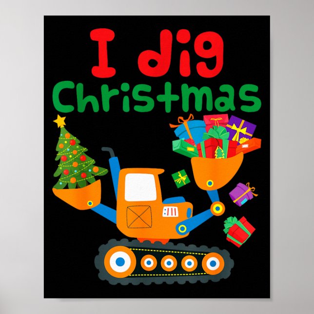 Affiche I Dig Christmas Excavator Construction Boys Toddle (Devant)