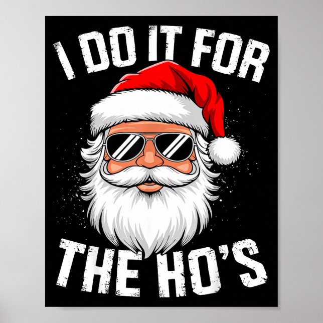 Affiche I Do It For The Ho's Funny Christmas For Men  (Devant)