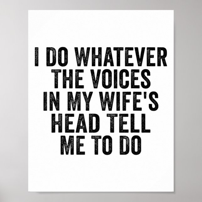 Affiche I Do Whatever The Voices In My Wife's Head Tell Me (Devant)