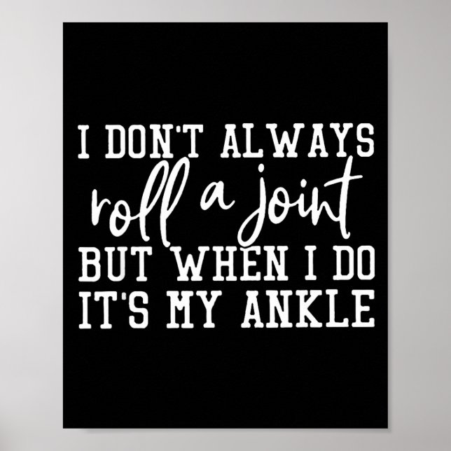 Affiche I Don't Always Roll A Joint, But When I Do, It's M (Devant)