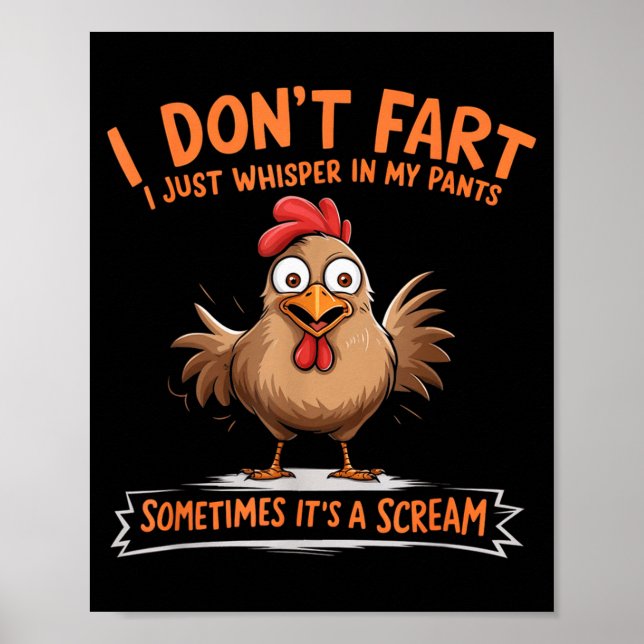 Affiche I Don't Fart I Whisper In My Pants - Funny Chicken (Devant)