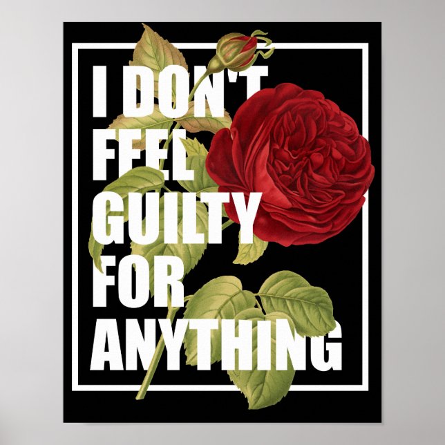 Affiche I Don't Feel Guilty for Anything (Devant)