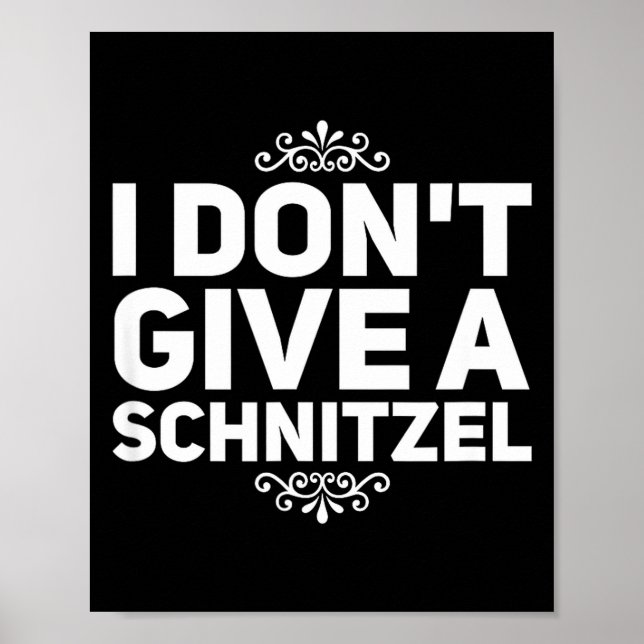 Affiche I Don't Give A Schnitzel Shirt Funny German Tee  (Devant)