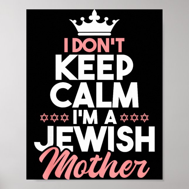 Affiche I Don't Keep Calm I'm A Jewish Mother - Jews Hebre (Devant)