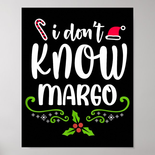 Affiche I Don't Know-margo Ugly Sweater Funny Christmas Fo (Devant)