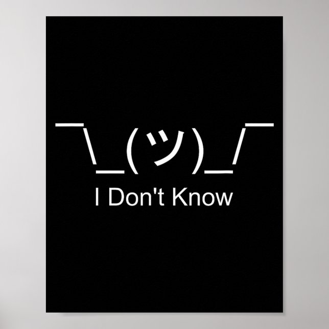 Affiche I Don't Know Shrug Humorous Ascii Emoticon  (Devant)