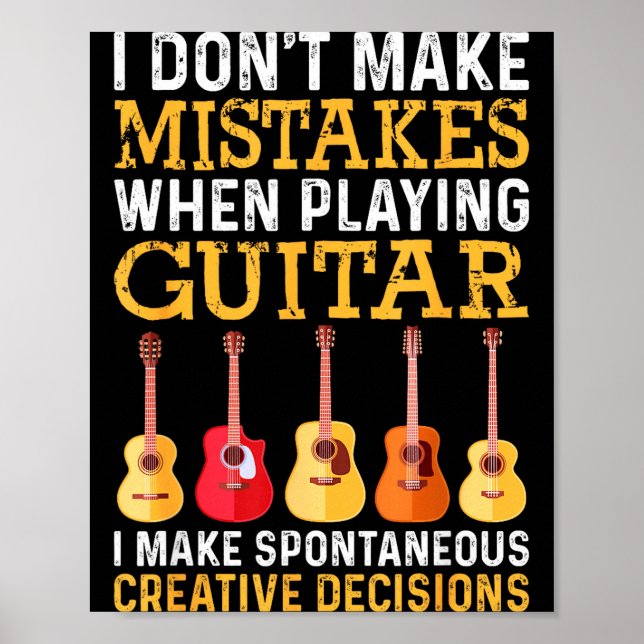 Affiche I Don't Make Mistakes When Playing Guitar Funny Gu (Devant)
