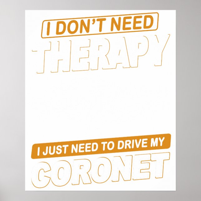 Affiche I DON'T NEED THERAPY Dodge Coronet Super Bee 1968 (Devant)