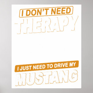 Affiche I DON'T NEED THERAPY Ford Mustang 1965 Shelby Gt35