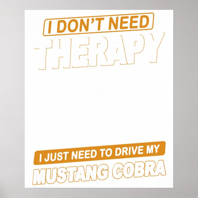 Affiche I DON'T NEED THERAPY Ford Mustang 1977 Cobra 2 (Devant)