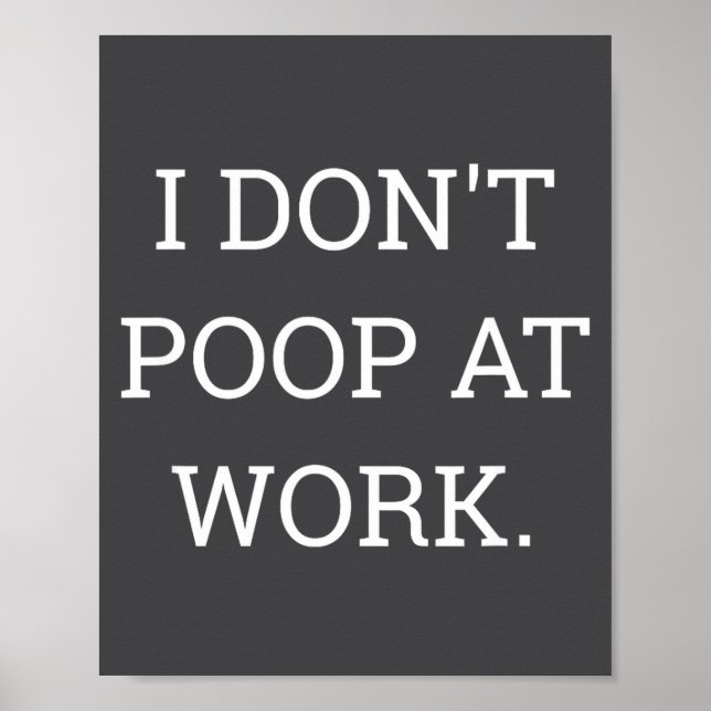 Affiche I Don't Op At Work Funny Casual Friday  (Devant)