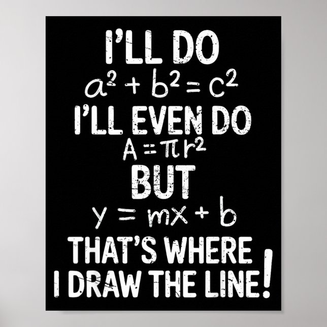 Affiche I Draw The Line Funny Back To School Math Teacher  (Devant)