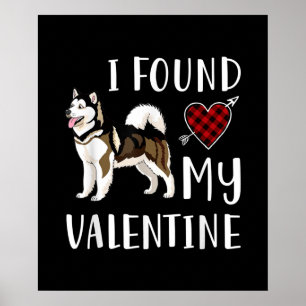 Affiche I Found My Valentin   Husky Lover