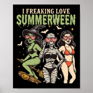 Affiche I Freaking Love Summerween Funny Halloween Femmes 