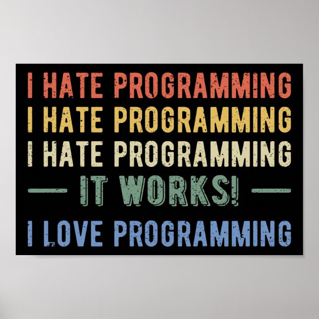 Affiche I Hate Programmation - Drôle Programmeur I (Devant)
