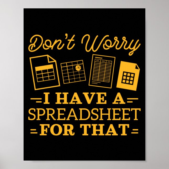 Affiche I Have A Spreadsheet For That Funny Accountant  (Devant)
