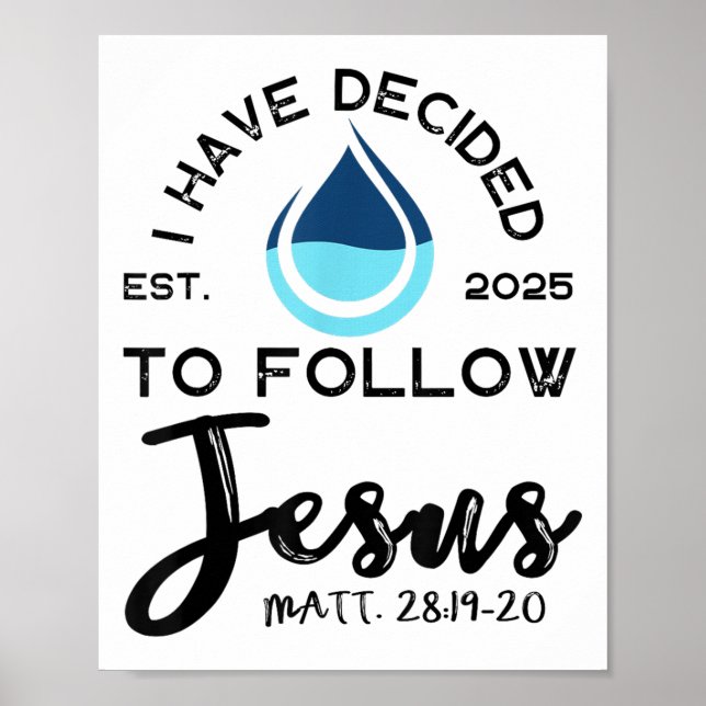 Affiche I Have Decided To Follow Jesus Established 2025 Wh (Devant)