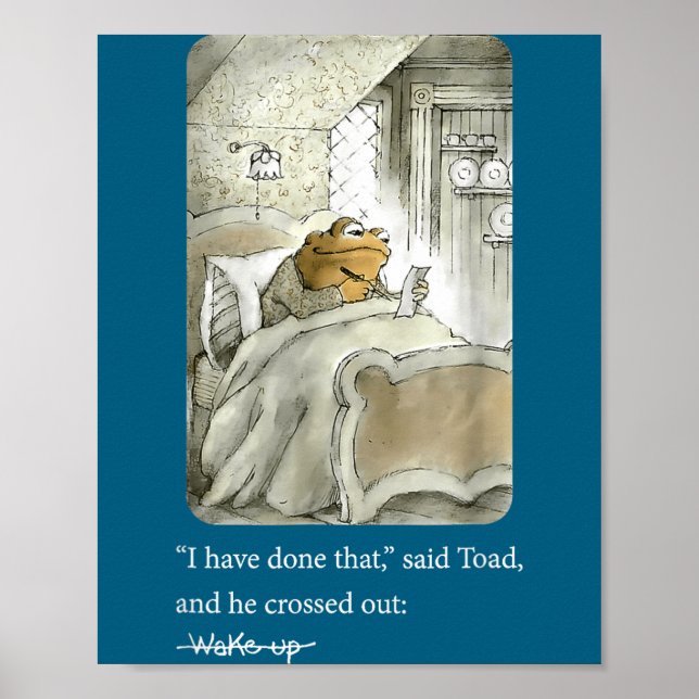 Affiche I Have Done That Said Toad And He Crossed Out Wake (Devant)