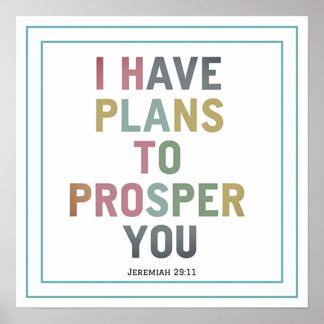 Affiche I Have Plans To Prosper You Jeremiah 29 11 Verse (Devant)