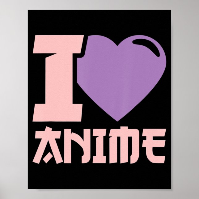 Affiche I Heart Anime I Love Anime (Devant)