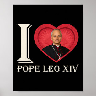 Affiche I Heart Pope Robert Francis Prevost Leo Xiv 267th