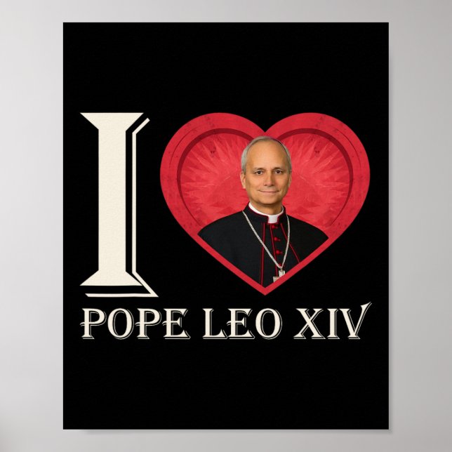 Affiche I Heart Pope Robert Francis Prevost Leo Xiv 267th (Devant)