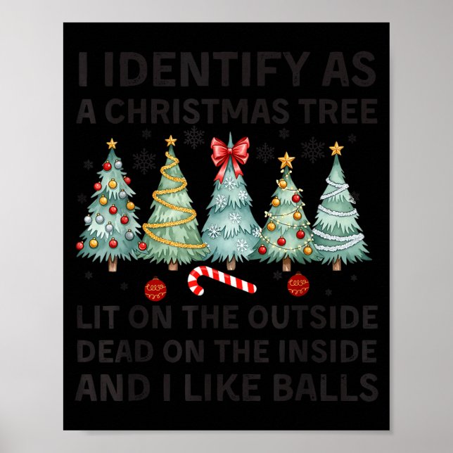 Affiche I Identify As A Christmas Tree Lit On The Outside  (Devant)