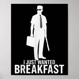 Affiche I Just Recherché Breakfast Funny Mème Graphisme De