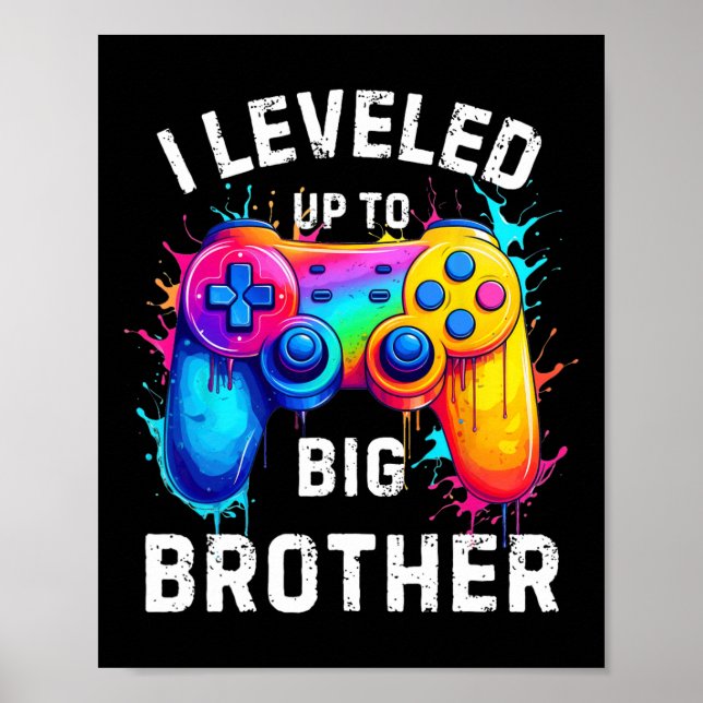 Affiche I Leveled Up To Big Brother Funny Gamer Splash Art (Devant)