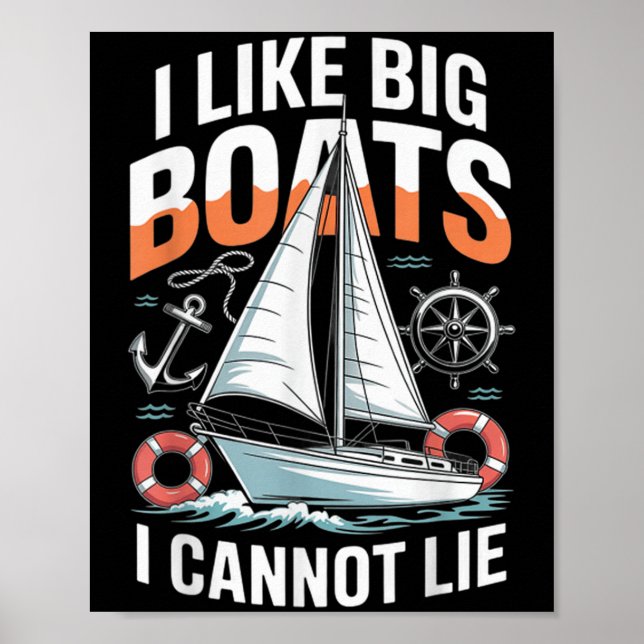 Affiche I Like Big Boats I Cannot Lie - Funny Sailing &amp (Devant)
